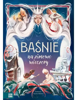 Baśnie na zimowe wieczory. Zielona Sowa