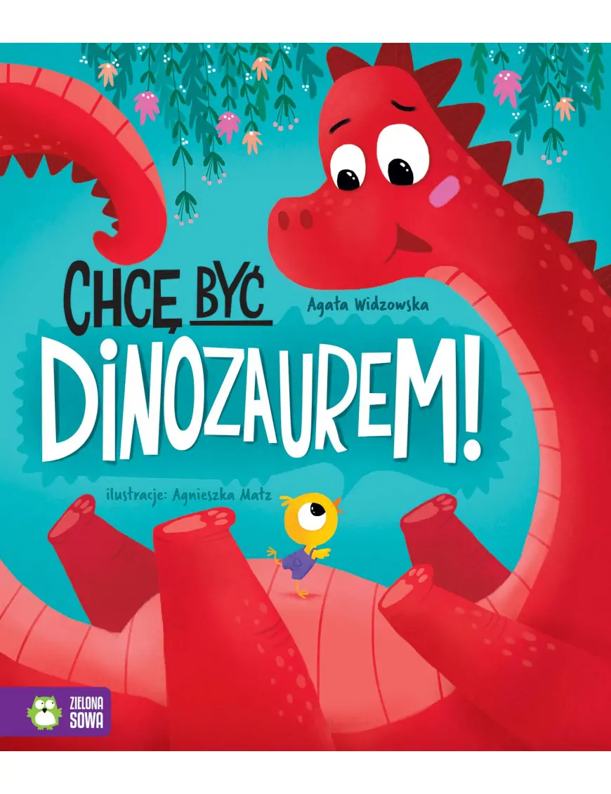 Chcę być dinozaurem!