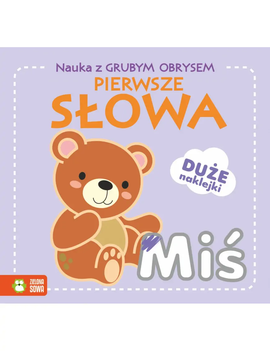 Nauka z grubym obrysem. Pierwsze słowa