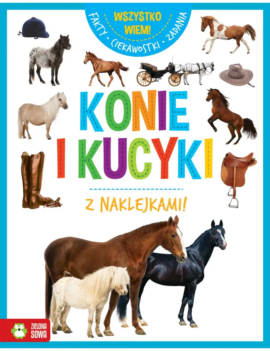 Wszystko wiem! Konie i kucyki