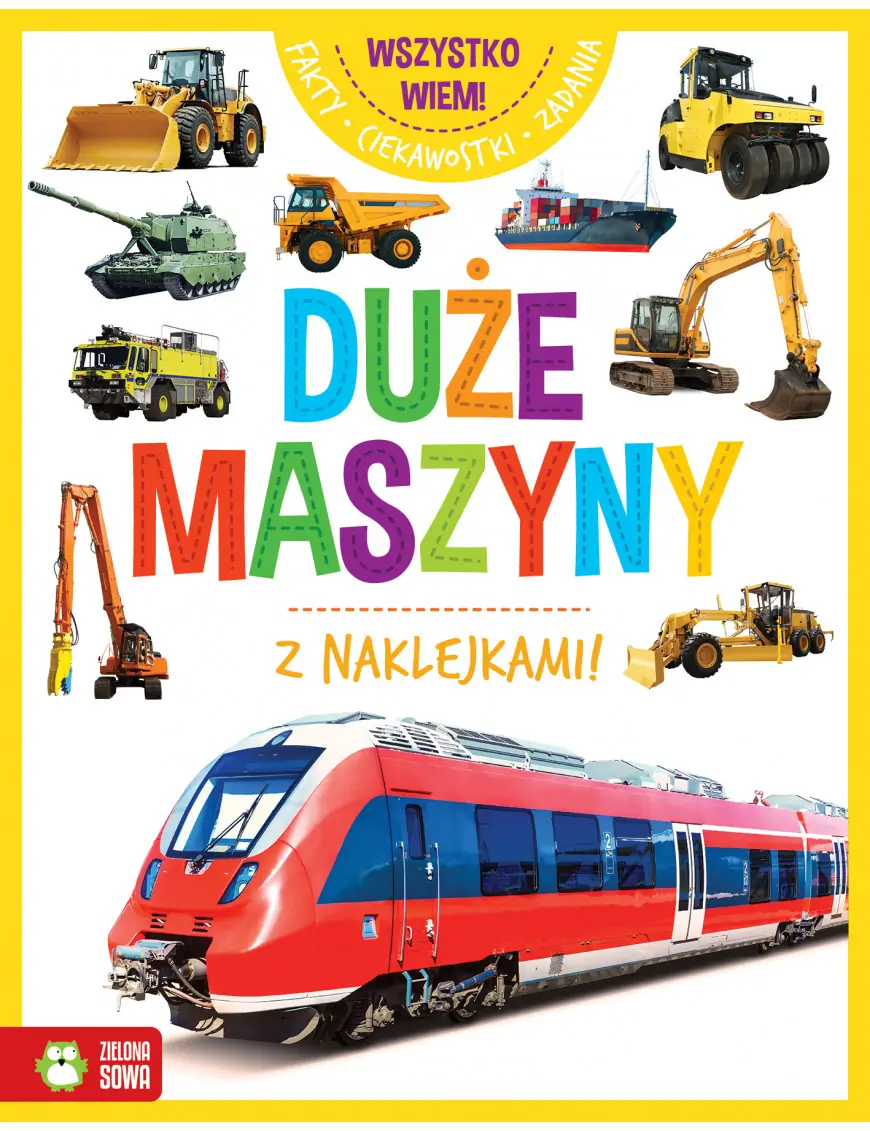 Wszystko wiem! Duże maszyny