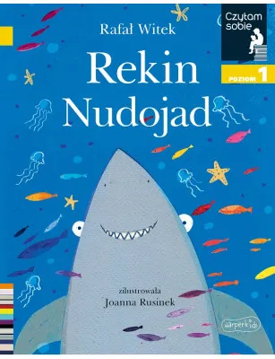Rekin Nudojad. Czytam sobie. Poziom 1