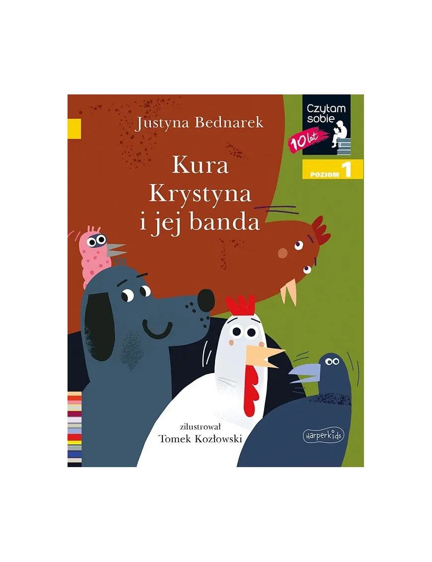 Kura Krystyna i jej banda. Czytam sobie. Poziom 1