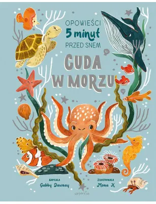 Cuda w morzu. Opowieści 5 minut przed snem