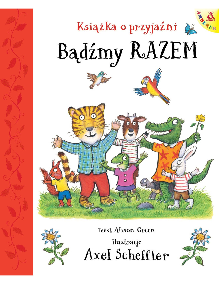 Bądźmy razem. Książka o przyjaźni