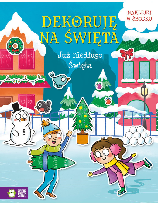 Dekoruję na Święta. Już niedługo Święta Zielona Sowa
