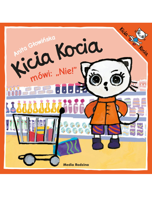 Kicia Kocia mówi: NIE!