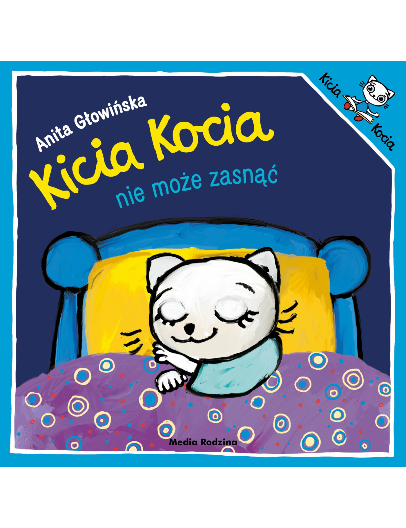 Kicia Kocia nie może zasnąć Kicia Kocia nie może zasnąć