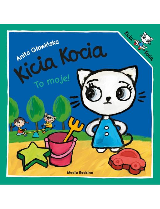 Kicia Kocia to moje