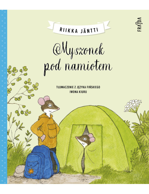 Myszonek pod namiotem. Myszonek