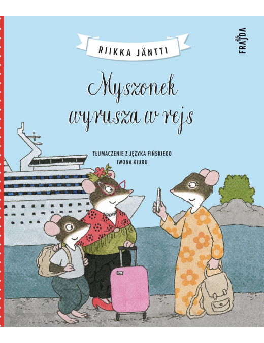 Myszonek wyrusza w rejs. Myszonek