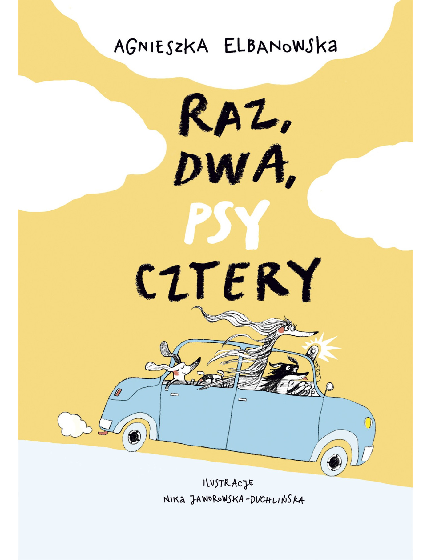 Raz, dwa, psy, cztery Raz, dwa, psy, cztery