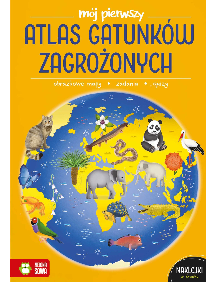 Mój pierwszy atlas gatunków zagrożonych Mój pierwszy atlas gatunków zagrożonych