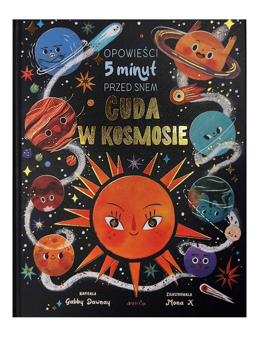 Cuda w kosmosie. Opowieści 5 minut przed snem