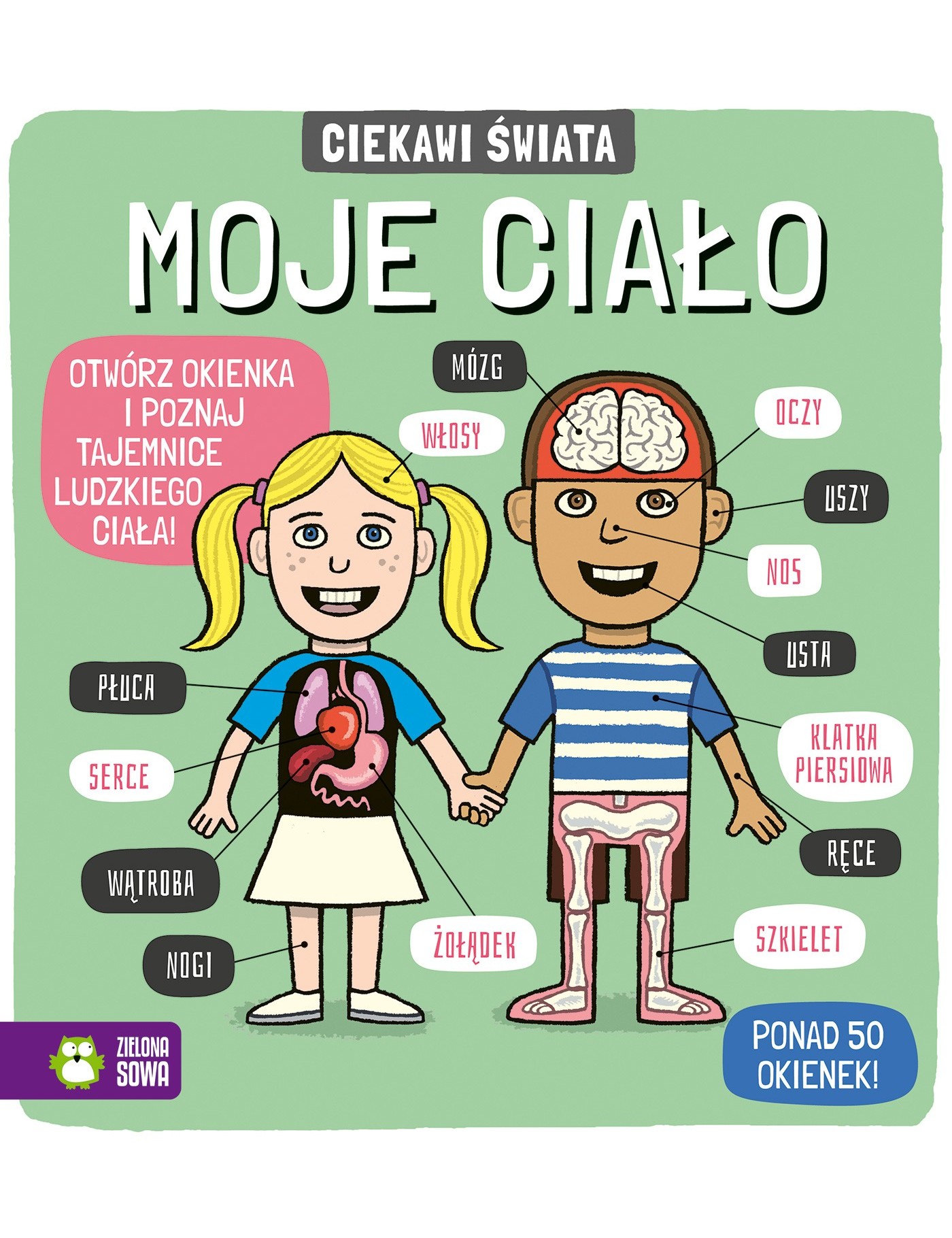 Ciekawi świata. Moje ciało – Zielona Sowa – Ecobobo Ciekawi świata. Moje ciało – Zielona Sowa – Ecobobo