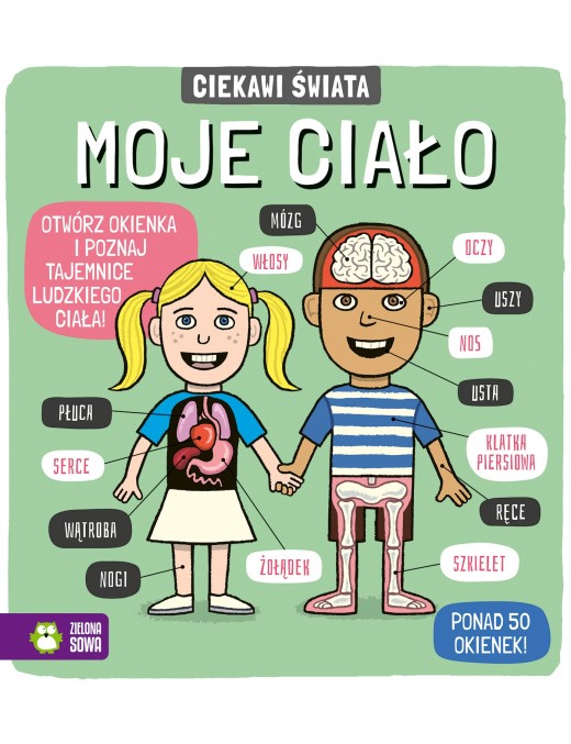 Ciekawi świata. Moje ciało – Zielona Sowa – Ecobobo